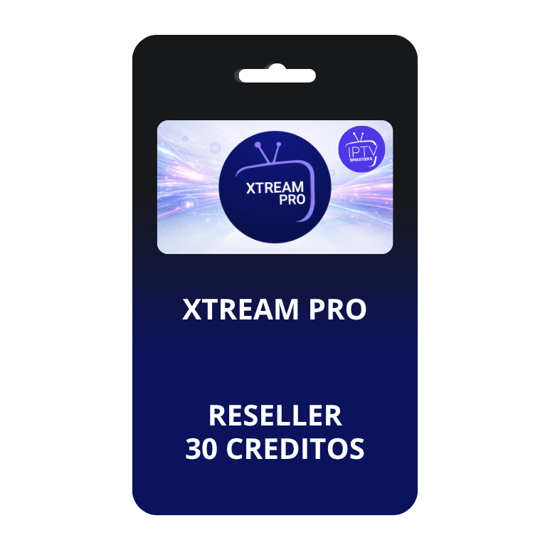Xtream pro reseller 30 creditos
